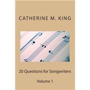 20 Questions for Songwriters