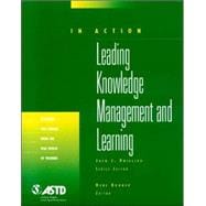 Leading Knowledge Management In Action Case Study Series