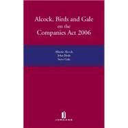 Alcock, Birds and Gale on the Companies Act 2006