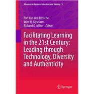 Facilitating Learning in the 21st Century