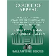 Court of Appeal The Black Community Speaks Out on the Racial and