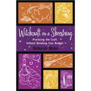 Witchcraft on a Shoestring