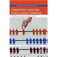Twentieth Century Population Thinking: A Critical Reader of Primary Sources