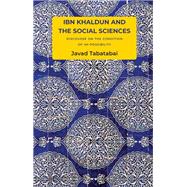 Ibn Khaldun and the Social Sciences Discourse on the Condition of Im-possibility