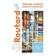 Guide du Routard Tokyo-Kyoto et environs 2021