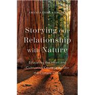 Storying our Relationship with Nature