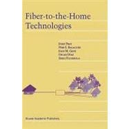 Fiber-To-The-Home Technologies