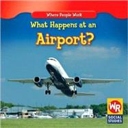 What Happens at an Airport?