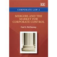 Mergers and the Market for Corporate Control