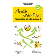 Mixité créative : l'innovation a-t-elle un sexe ?