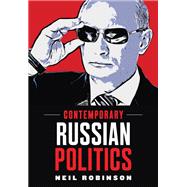 Contemporary Russian Politics An Introduction