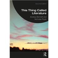 This Thing Called Literature
