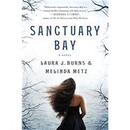 Sanctuary Bay A Novel