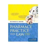 Pharmacy Practice and the Law