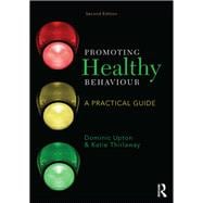 Promoting Healthy Behaviour: A Practical Guide