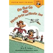 On the Go With Pirate Pete and Pirate Joe