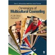 Dimensions of Multicultural Counseling : A Life Story Approach