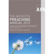 The Abingdon Preaching Annual 2013