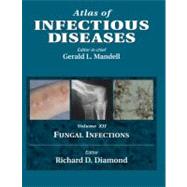 Atlas of Infectious Disease: Fungal Infections