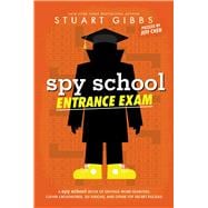 Spy School Entrance Exam A Spy School Book of Devious Word Searches, Clever Crosswords, Sly Sudoku, and Other Top Secret Puzzles!