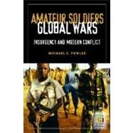 Amateur Soldiers, Global Wars
