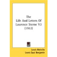 The Life And Letters Of Laurence Sterne