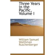 Three Years in the Pacific