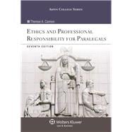 Ethics and Professional Responsibility for Paralegals