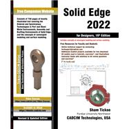 Solid Edge 2022 for Designers, 19th Edition