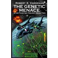 The Genetic Menace