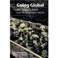Going Global: Transforming Relief and Development NGOs