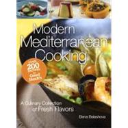 Modern Mediterranean Cooking: A Culinary Collection of Fresh Flavors