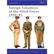 Foreign Volunteers of the Allied Forces 1939-45