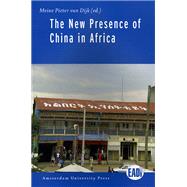 The New Presence of China in Africa