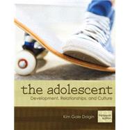 The Adolescent Development, Relationships, and Culture