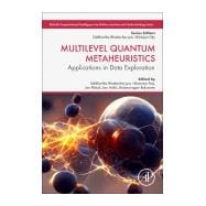 Multilevel Quantum Metaheuristics,9780443331367