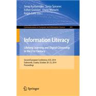Information Literacy: Lifelong Learning and Digital Citizenship in the 21st Century