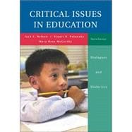 Critical Issues in Education : Dialogues and Dialectics