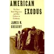 American Exodus The Dust Bowl Migration and Okie Culture in California