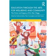 Education through the Arts for Well-Being and Community