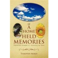 If a Home Held Memories: Memoirs Chapter 2 : Growing Up Years