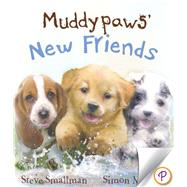 Muddypaws' New Friends