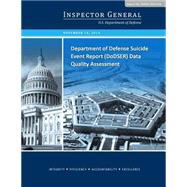 Department of Defense Suicide Event Report Dodser Data Quality Assessment