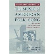 The Music of American Folk Song