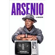 Arsenio A Memoir
