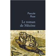 Le roman de Mécène