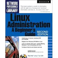 LINUX Administration: A Beginner's Guide (With CD-ROM)