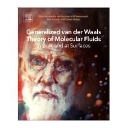 Generalized Van Der Waals Theory of Molecular Fluids in Bulk and at Surfaces