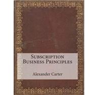 Subscription Business Principles