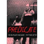 Predicate : The Dunblane Massacre: Ten Years After